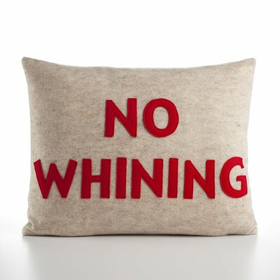 No Whining Decorative Pillow Material: Oatmeal & Red Felt