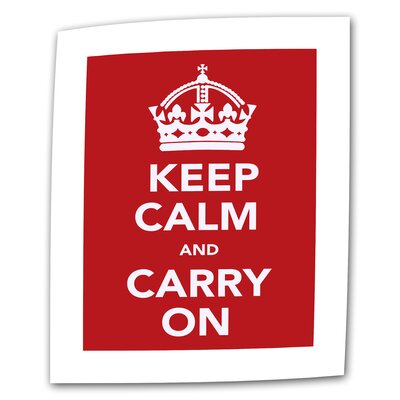 Government of the United Kingdom Keep Calm and Carry on Canvas Wall Art Size: 18 H x 24 W x 0.1 D